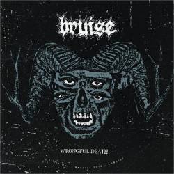 Bruise : Wrongful Death Bruise : Wrongful Death